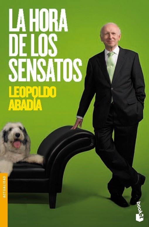 LA HORA DE LOS SENSATOS | 9788467035803 | ABADIA, LEOPOLDO | Llibreria Online de Vilafranca del Penedès | Comprar llibres en català