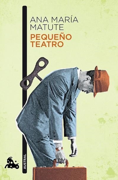 PEQUEÑO TEATRO | 9788408100515 | MATUTE, ANA MARIA | Llibreria Online de Vilafranca del Penedès | Comprar llibres en català