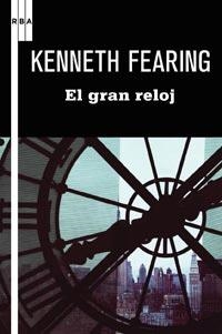 EL GRAN RELOJ | 9788498678840 | FEARING, KENNETH | Llibreria Online de Vilafranca del Penedès | Comprar llibres en català