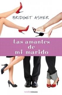 LAS AMANTES DE MI MARIDO | 9788466641647 | ASHER, BRIDGET | Llibreria Online de Vilafranca del Penedès | Comprar llibres en català