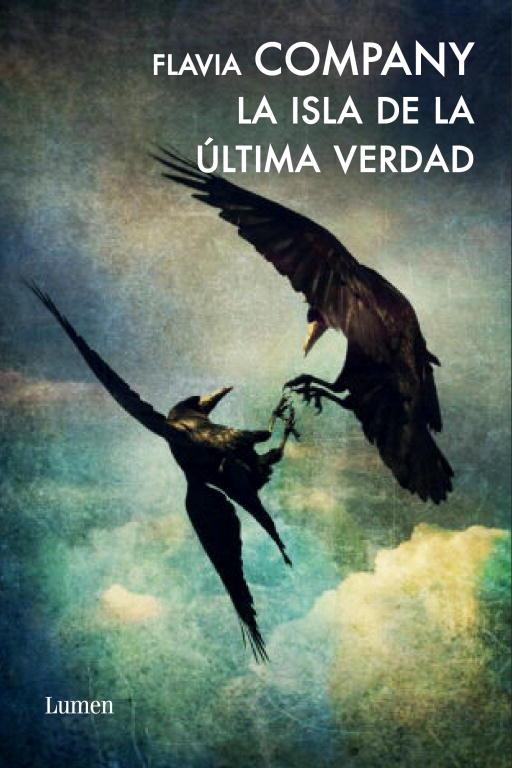 LA ISLA DE LA ULTIMA VERDAD | 9788426418494 | COMPANY, FLAVIA | Llibreria L'Odissea - Libreria Online de Vilafranca del Penedès - Comprar libros