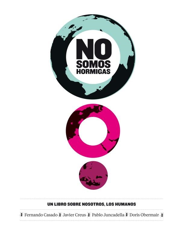 NO SOMOS HORMIGAS UN LIBRO SOBRE NOSOTROS LOS HUMANOS | 9788483068038 | AA.VV. | Llibreria Online de Vilafranca del Penedès | Comprar llibres en català