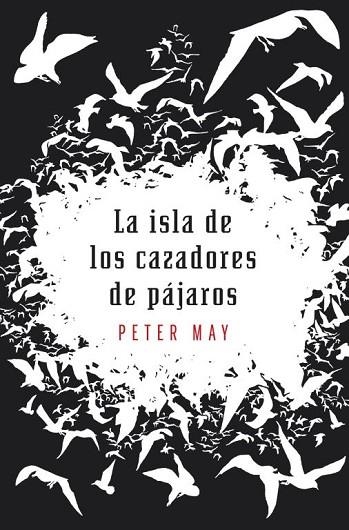 LA ISLA DE LOS CAZADORES DE PAJAROS | 9788425345494 | MAY, PETER | Llibreria Online de Vilafranca del Penedès | Comprar llibres en català