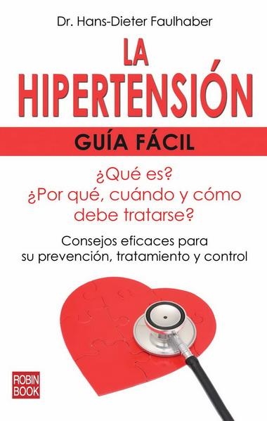 LA HIPERTENSION GUIA FACIL | 9788499170756 | FAULHABER, HANS-DIETER | Llibreria Online de Vilafranca del Penedès | Comprar llibres en català