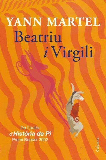 BEATRIU I VIRGILI | 9788466413404 | MARTEL, YANN | Llibreria L'Odissea - Libreria Online de Vilafranca del Penedès - Comprar libros