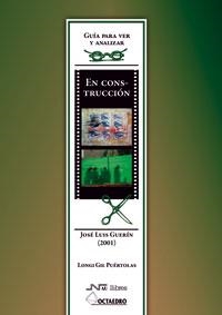 EN CONSTRUCCION | 9788499210995 | GIL PUERTOLAS, LONGI | Llibreria Online de Vilafranca del Penedès | Comprar llibres en català