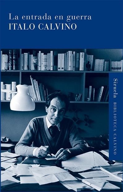 LA ENTRADA EN GUERRA | 9788498413861 | CALVINO, ITALO | Llibreria Online de Vilafranca del Penedès | Comprar llibres en català