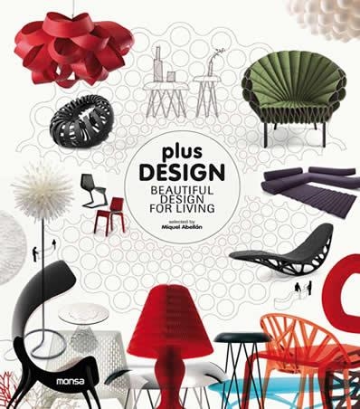 PLUS DESIGN BEAUTIFUL DESIGN FOR LIVING | 9788415223047 | AA.VV. | Llibreria Online de Vilafranca del Penedès | Comprar llibres en català