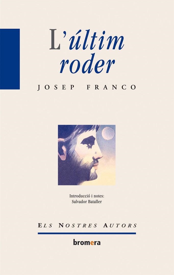 L'ULTIM RODER | 9788498248517 | FRANCO, JOSEP | Llibreria Online de Vilafranca del Penedès | Comprar llibres en català