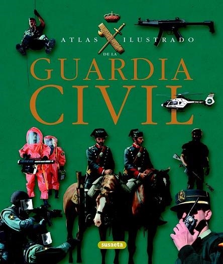 ATALS ILUSTRADO DE LA GUARDIA CIVIL | 9788467709551 | AA. VV. | Llibreria Online de Vilafranca del Penedès | Comprar llibres en català