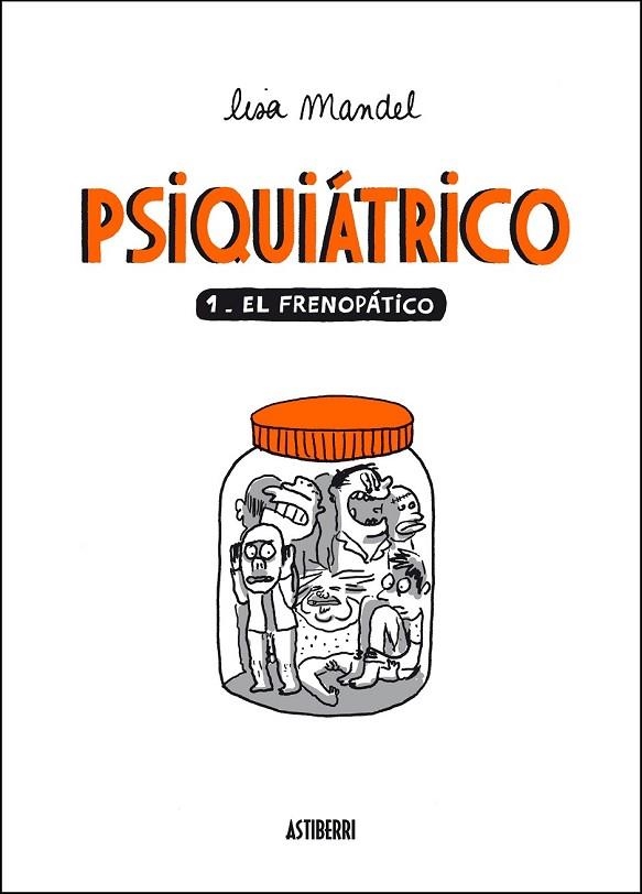 PSIQUIATRICO 1 EL FRENOPATICO | 9788492769971 | MANDEL, LISA | Llibreria Online de Vilafranca del Penedès | Comprar llibres en català