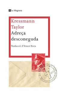 ADREÇA DESCONEGUDA | 9788482649580 | TAYLOR, KRESSMANN | Llibreria Online de Vilafranca del Penedès | Comprar llibres en català