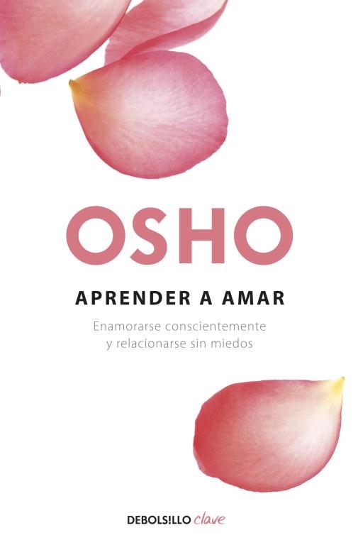 APRENDER A AMAR | 9788499087528 | OSHO | Llibreria Online de Vilafranca del Penedès | Comprar llibres en català