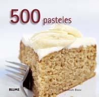 500 PASTELES | 9788480768641 | BLAKE, SUSANNAH | Llibreria Online de Vilafranca del Penedès | Comprar llibres en català