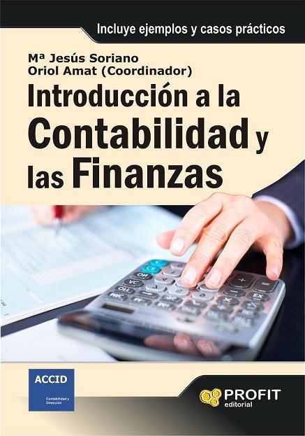 INTRODUCCION A LA CONTABILIDAD Y LAS FINANZAS | 9788492956494 | AMAT, ORIOL | Llibreria Online de Vilafranca del Penedès | Comprar llibres en català