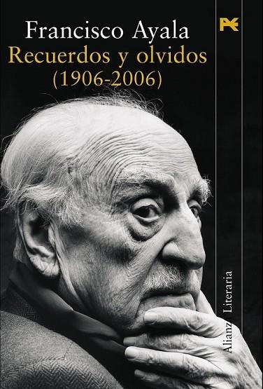 RECUERDOS Y OLVIDOS (1906-2006) | 9788420651583 | AYALA, FRANCISCO | Llibreria Online de Vilafranca del Penedès | Comprar llibres en català