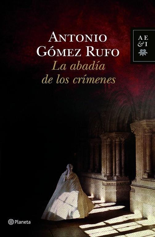 LA ABADIA DE LOS CRIMENES | 9788408100553 | GOMEZ RUFO, ANTONIO | Llibreria L'Odissea - Libreria Online de Vilafranca del Penedès - Comprar libros