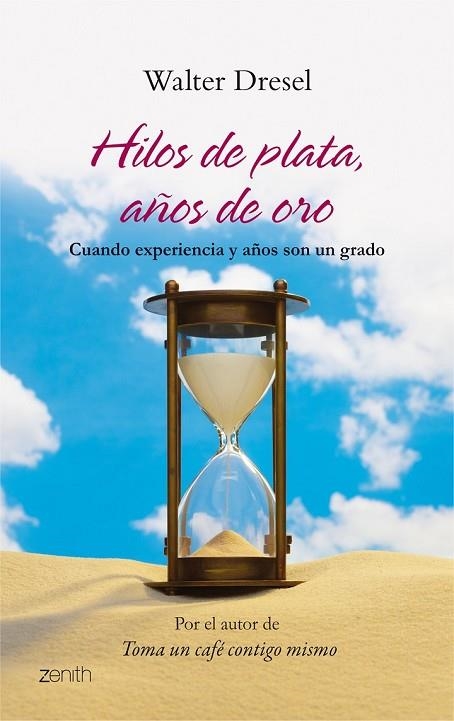 HILOS DE PLATA AÑOS DE ORO | 9788408080466 | DRESEL, WALTER | Llibreria Online de Vilafranca del Penedès | Comprar llibres en català