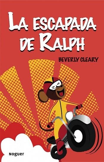 LA ESCAPADA DE RALPH | 9788427901179 | CLEARY, BEVERLY | Llibreria Online de Vilafranca del Penedès | Comprar llibres en català