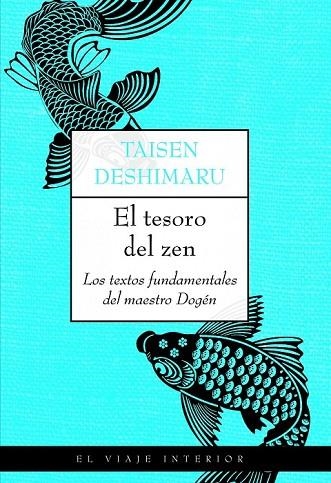 EL TESORO DEL ZEN | 9788497545013 | DESHIMARU, TAISEN | Llibreria Online de Vilafranca del Penedès | Comprar llibres en català