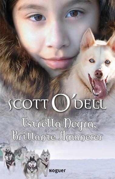 ESTRELLA NEGRA BRILLANTE AMANECER | 9788427901186 | O'DELL, SCOTT | Llibreria Online de Vilafranca del Penedès | Comprar llibres en català