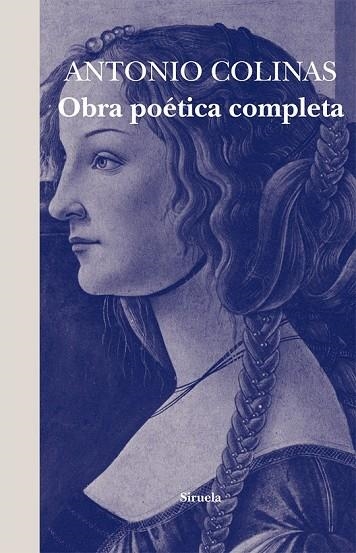 ANTONIO COLINAS OBRA POETICA COMPLETA | 9788498414240 | COLINAS, ANTONIO | Llibreria L'Odissea - Libreria Online de Vilafranca del Penedès - Comprar libros