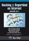 HACKING Y SEGURIDAD EN INTERNET 2011 | 9788499640594 | VV.AA | Llibreria Online de Vilafranca del Penedès | Comprar llibres en català