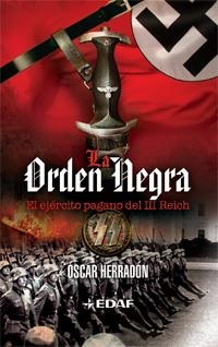 LA ORDEN NEGRA. EL EJERCITO PAGANO DEL III REICH | 9788441426641 | HERRADON OSCAR | Llibreria Online de Vilafranca del Penedès | Comprar llibres en català