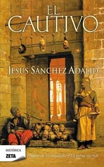 EL CAUTIVO | 9788498724769 | SANCHEZ ADALID, JESUS | Llibreria Online de Vilafranca del Penedès | Comprar llibres en català