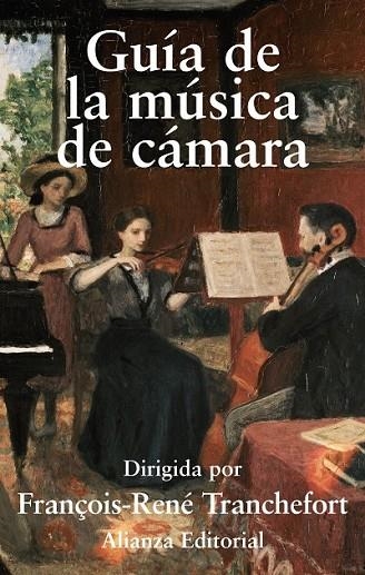 GUIA DE LA MUSICA DE CAMARA | 9788420651224 | AA.VV | Llibreria Online de Vilafranca del Penedès | Comprar llibres en català