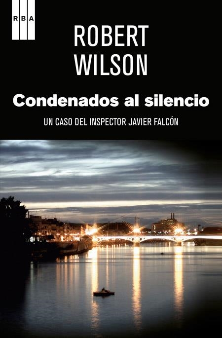 CONDENADOS AL SILENCIO | 9788498679267 | WILSON, ROBERT | Llibreria L'Odissea - Libreria Online de Vilafranca del Penedès - Comprar libros