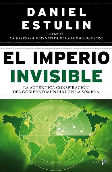 EL IMPERIO INVISIBLE | 9788484531890 | ESTULIN, DANIEL | Llibreria L'Odissea - Libreria Online de Vilafranca del Penedès - Comprar libros