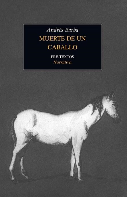 MUERTE DE UN CABALLO | 9788492913954 | BARBA, ANDRES | Llibreria Online de Vilafranca del Penedès | Comprar llibres en català