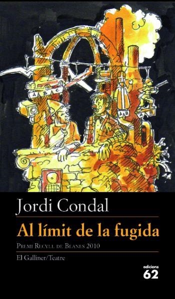 EL LIMIT DE LA FUGIDA | 9788429767582 | JORDI CONDAL | Llibreria Online de Vilafranca del Penedès | Comprar llibres en català