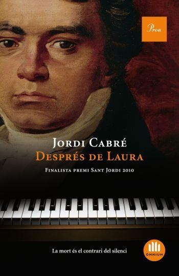 DESPRES DE LAURA - (F. SANT JORDI 2010) | 9788475882116 | CABRE, JORDI | Llibreria Online de Vilafranca del Penedès | Comprar llibres en català