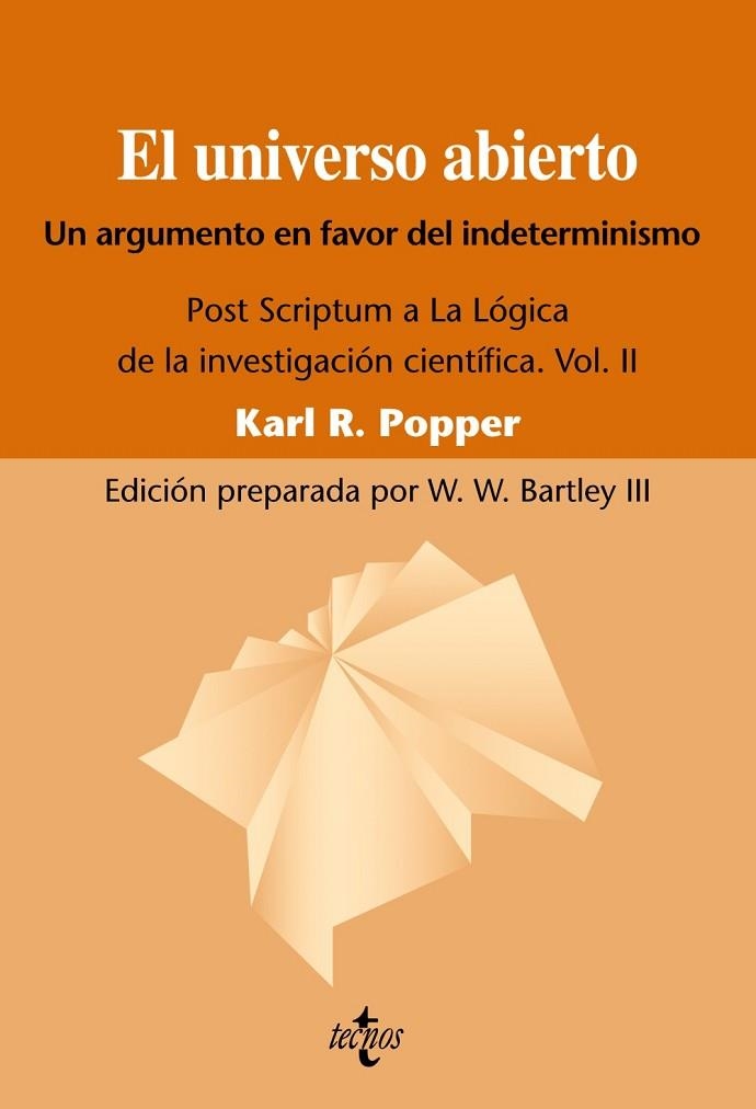 EL UNIVERSO ABIERTO UN ARGUMENTO EN FAVOR DEL INDETERMINISMO | 9788430950829 | POPPER, KARL R. | Llibreria Online de Vilafranca del Penedès | Comprar llibres en català