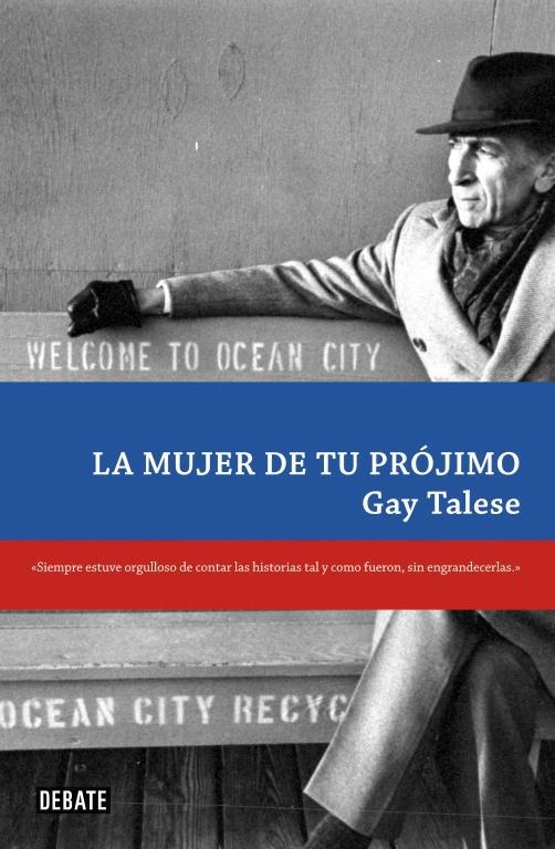 LA MUJER DE TU PROJIMO | 9788483069356 | TALESE, GAY | Llibreria Online de Vilafranca del Penedès | Comprar llibres en català