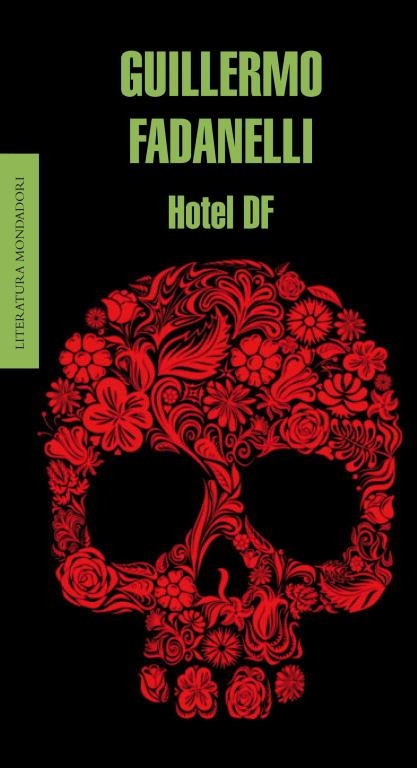 HOTEL DF | 9788439724032 | FADANELLI, GUILLERMO | Llibreria Online de Vilafranca del Penedès | Comprar llibres en català