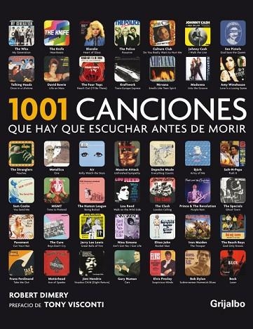 1001 CANCIONES QUE HAY QUE ESCUCHAR ANTES DE MORIR | 9788425346170 | DIMERY, ROBERT Y VISCONTI, TONI | Llibreria Online de Vilafranca del Penedès | Comprar llibres en català