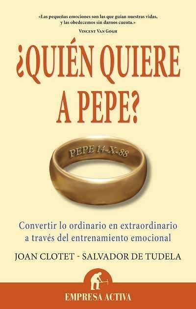 QUIEN QUIERE A PEPE | 9788492452699 | CLOTET, JOAN Y DE TUDELA, SALVADOR | Llibreria Online de Vilafranca del Penedès | Comprar llibres en català