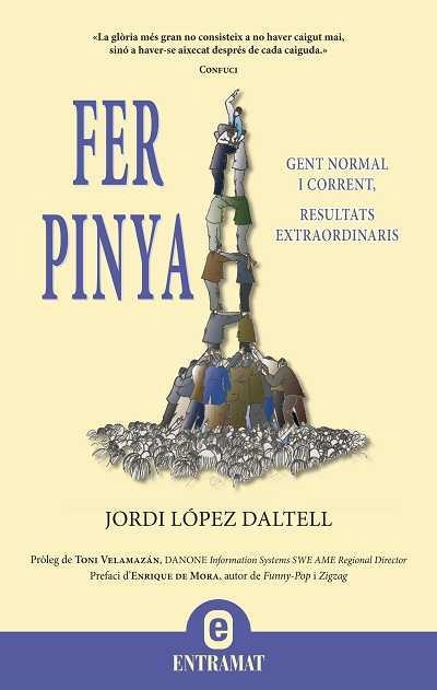 FER PINYA | 9788492920037 | LOPEZ, JORDI | Llibreria Online de Vilafranca del Penedès | Comprar llibres en català