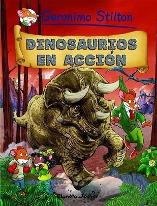 DINOSAURIOS EN ACCION GERONIMO STILTON | 9788408098805 | STILTON, GERONIMO | Llibreria Online de Vilafranca del Penedès | Comprar llibres en català