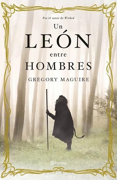 UN LEON ENTRE LOS HOMBRES | 9788408099994 | MAGUIRE, GREGORY | Llibreria Online de Vilafranca del Penedès | Comprar llibres en català