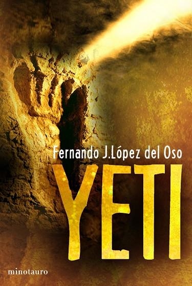 YETI | 9788445078105 | LOPEZ DEL OSO, FERNANDO J | Llibreria Online de Vilafranca del Penedès | Comprar llibres en català