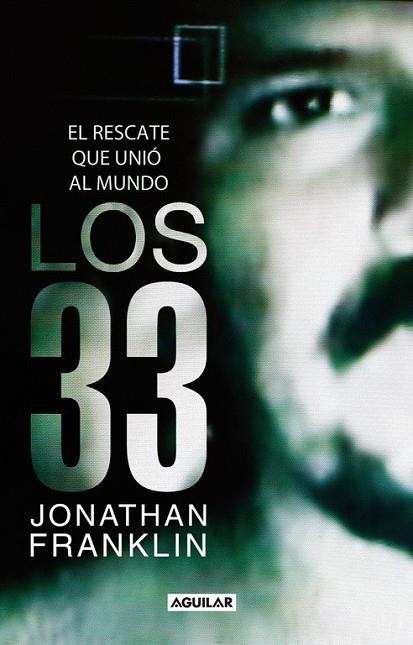 33 HOMBRES ENTERRADOS VIVOS | 9788403101494 | FRANKLIN, JONATHAN | Llibreria Online de Vilafranca del Penedès | Comprar llibres en català