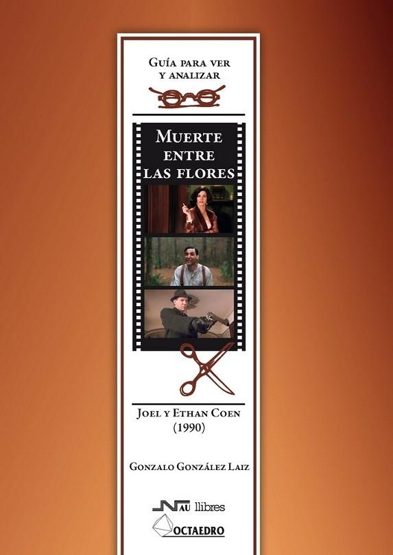 MUERTE ENTRE LAS FLORES JOEL Y ETHAN COEN | 9788499211008 | GONZALEZ LAIZ, GONZALO | Llibreria Online de Vilafranca del Penedès | Comprar llibres en català