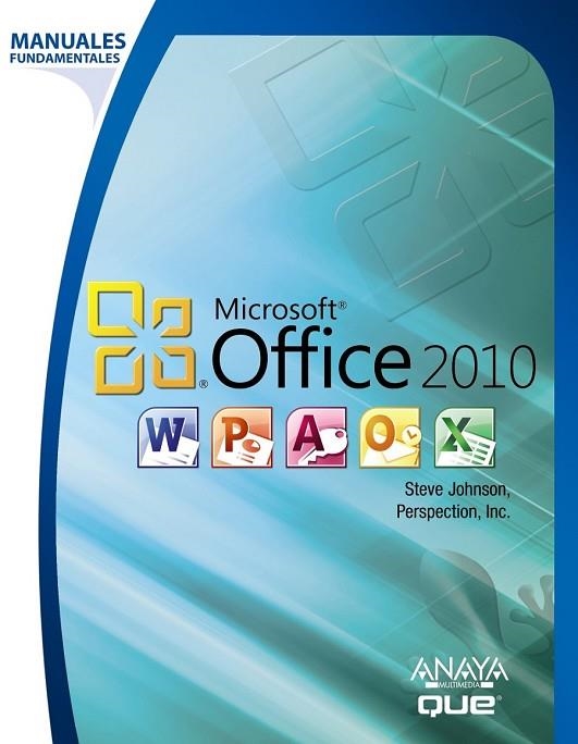 MICROSOFT OFFICE 2010 | 9788441528888 | JOHNSON, STEVE . | Llibreria Online de Vilafranca del Penedès | Comprar llibres en català