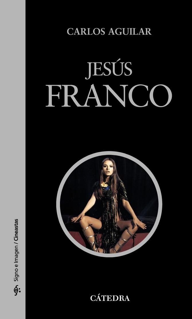 JESUS FRANCO | 9788437627465 | AGUILAR, CARLOS | Llibreria Online de Vilafranca del Penedès | Comprar llibres en català