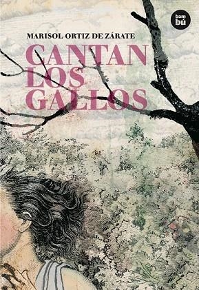 CANTAN LOS GALLOS | 9788483431290 | ORTIZ DE ZARATE, MARISOL | Llibreria Online de Vilafranca del Penedès | Comprar llibres en català