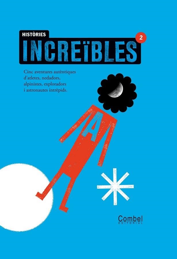 HISTORIES INCREIBLES 2 | 9788498255812 | GANGES, MONTSE | Llibreria Online de Vilafranca del Penedès | Comprar llibres en català